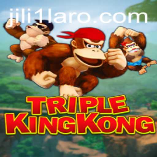 TripleKingKong Thrills with JILI1 Keyword: A Comprehensive Guide
